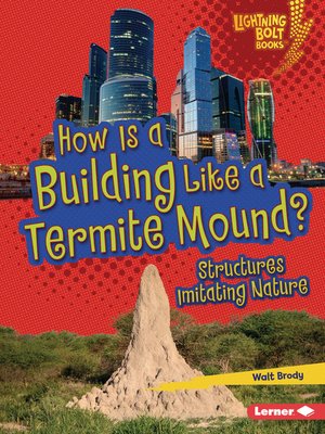 cover image of How Is a Building Like a Termite Mound?